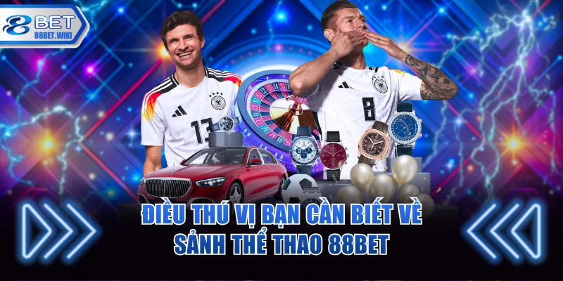 Danh sách đối tác uy tín tại sảnh thể thao 88BET