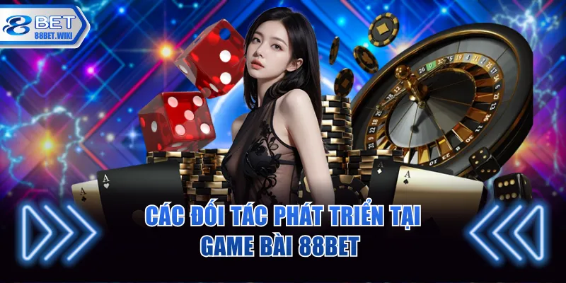 Đối tác phát triển uy tín mang đến trải nghiệm chất lượng 